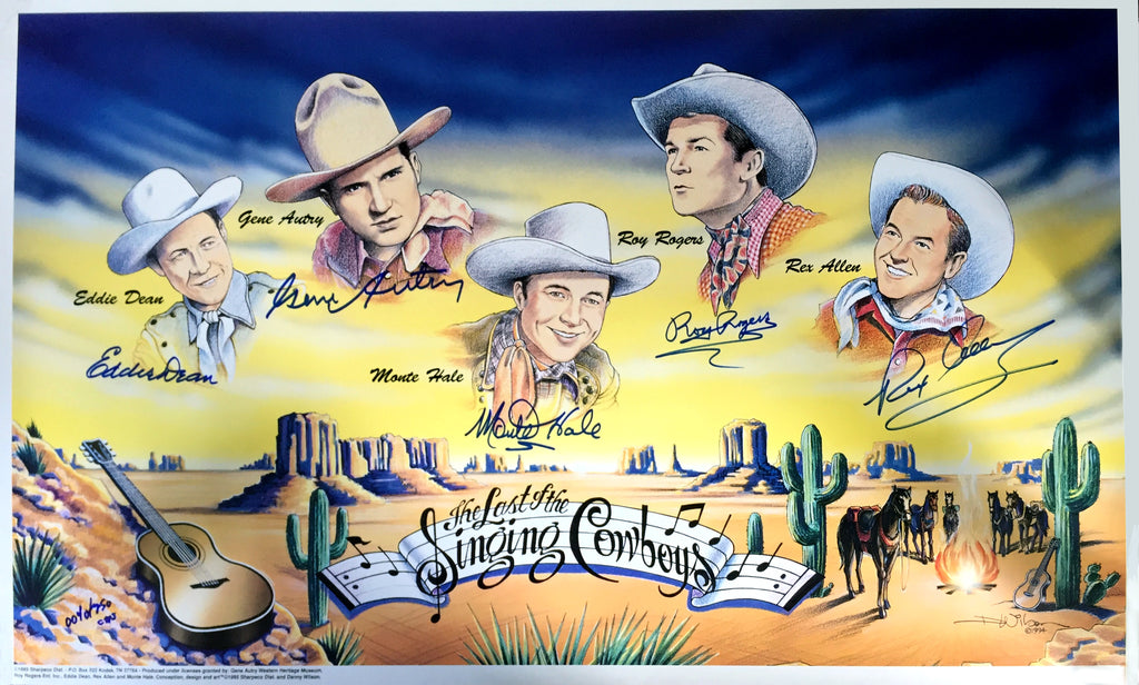 SOLD OUT!! The Last of the Singing Cowboys - limited edition print. ©1994 Signed by Gene Autry, Roy Rogers, etc.